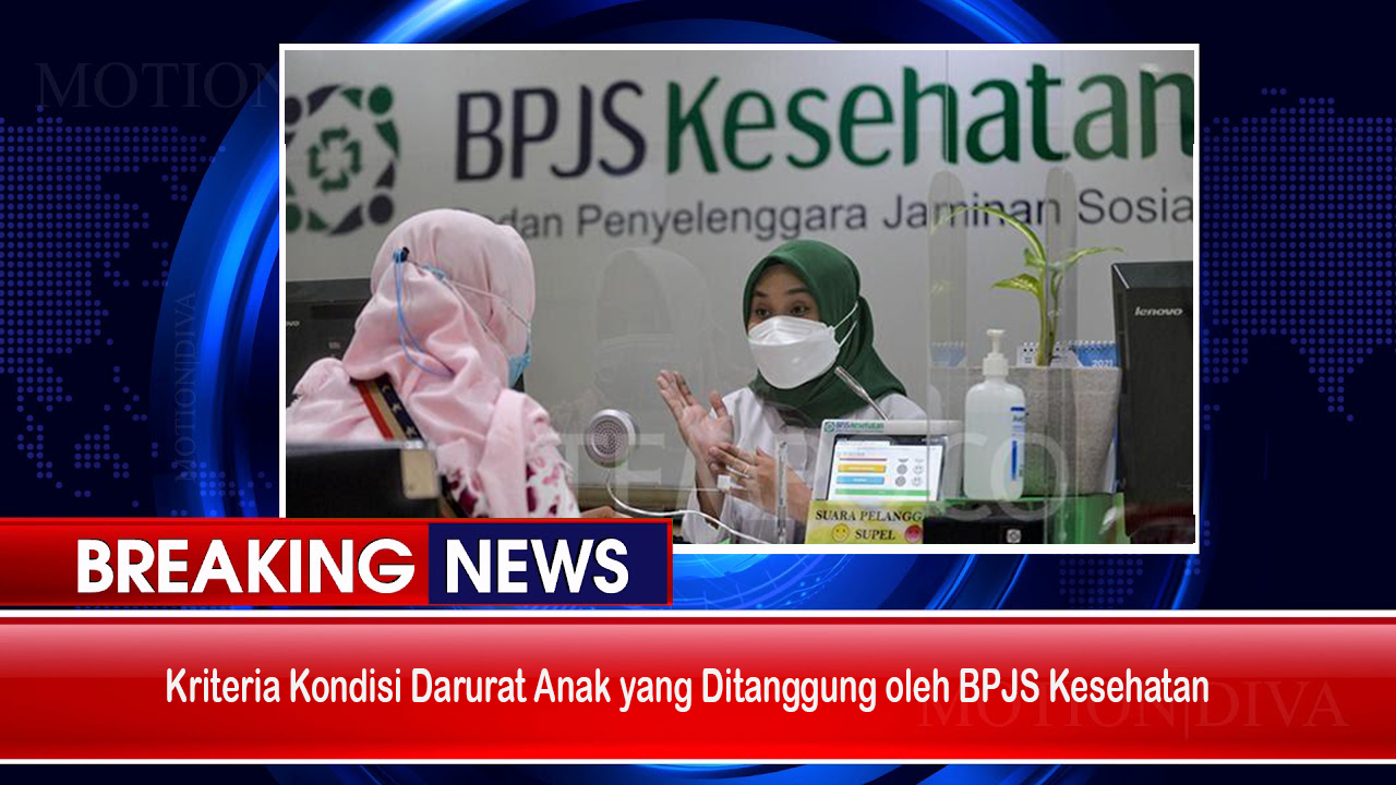 Kriteria Kondisi Darurat Anak yang Ditanggung oleh BPJS Kesehatan